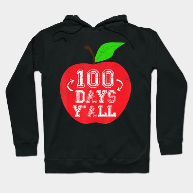 Apple 100 Days Y'all Virtual Learning Teachers Students Kids Hoodie by HaroldKeller